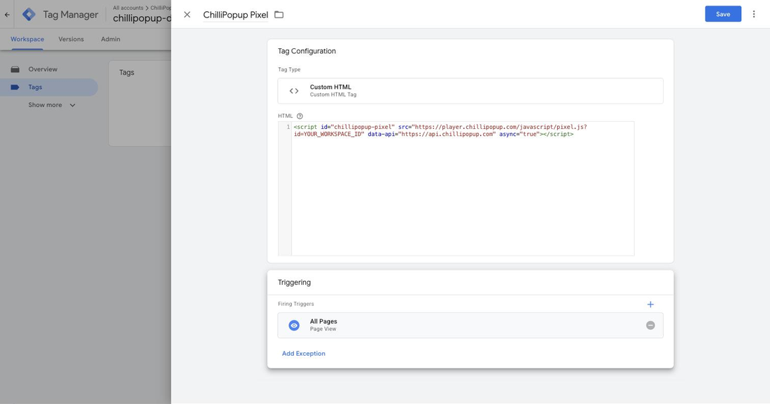 ChilliPopup Pixel tag in Google Tag Manager with the All Pages trigger attached